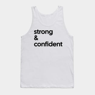 Strong & Confident Tee Tank Top